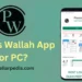 physics wallah app for pc