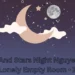 Moon And Stars Night Nguyen Duy Tri • Lonely Empty Room • 2022