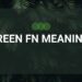 green fn meaning